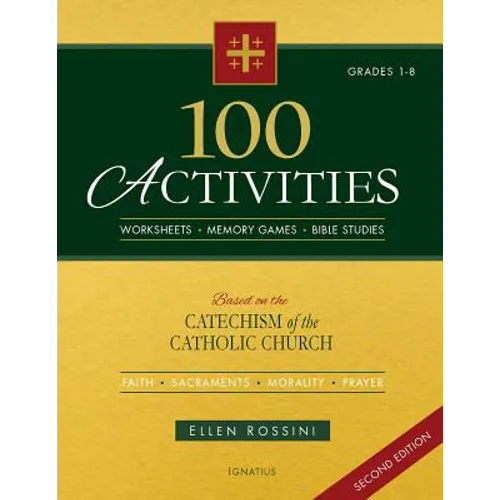 100 Activities Based on the Catechism of the Catholic Church - Paperback