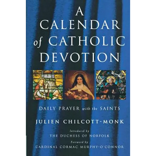 A Calendar of Catholic Devotion - Paperback