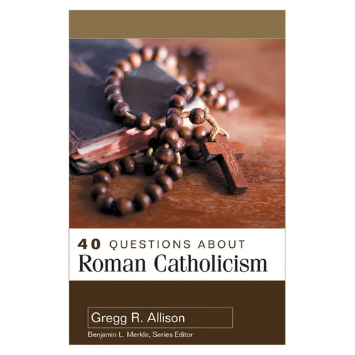 40 Questions about Roman Catholicism - Paperback